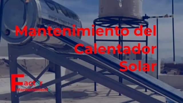 Mantenimiento calentador solar