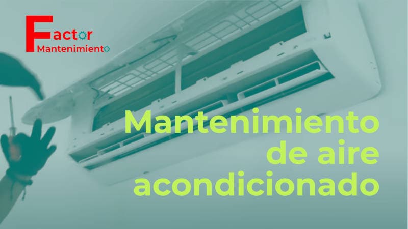 ¿Cómo hacer un correcto mantenimiento del aire acondicionado?