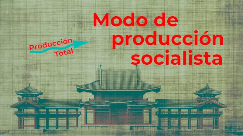 Modo de producción socialista: ¿Qué es? Y sus principales características